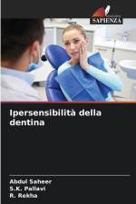 Ipersensibilità della dentina af Abdul Saheer