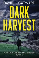 Dark Harvest af David J. Gatward