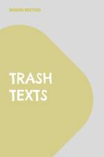 trash texts af Marion Wolters