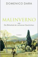 Malinverno oder Die Bibliothek der verlorenen Geschichten af Domenico Dara