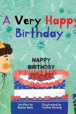 A Very Happy Birthday Boy af Rachel Baek