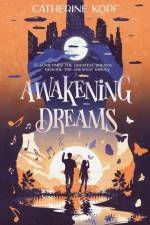 Awakening Dreams af Catherine Kopf