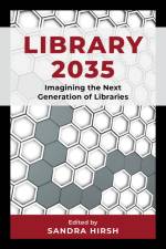 Library 2035 af Sandra Hirsh