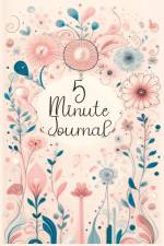 5 Minute Journal af Quillscribe Memoirs