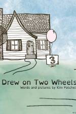 Drew on Two Wheels af K. Patchell