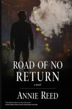 Road of No Return af Annie Reed