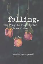 Falling af Sarah Dawson Powell