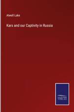 Kars and our Captivity in Russia