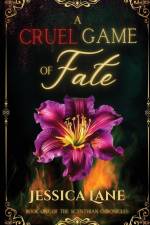 A Cruel Game of Fate af Jessica Lane