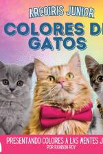 Arcoiris Junior, Colores de Gatos af Rainbow Roy