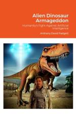 Alien Dinosaur Armageddon af Anthony Padgett