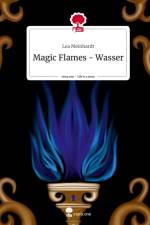 Magic Flames - Wasser. Life is a Story - story.one af Lea Meinhardt