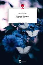 Paper Towel. Life is a Story - story.one af Sevgül Karas