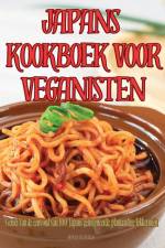 JAPANS KOOKBOEK VOOR VEGANISTEN af Rowan de Ruiter