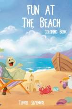 Fun at the Beach Coloring Book af Terrie Sizemore