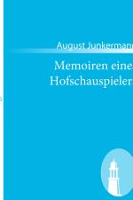 Memoiren eines Hofschauspielers af August Junkermann