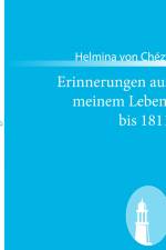 Erinnerungen aus meinem Leben, bis 1811 af Helmina Von Chezy