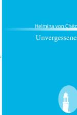 Unvergessenes af Helmina Von Chezy