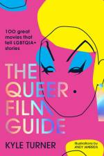 The Queer Film Guide af Kyle Turner