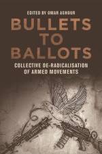 Bullets to Ballots af Omar Ashour