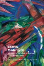 Beastly Modernisms af Alex Goody