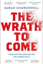 The Wrath to Come