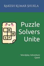Puzzle Solvers Unite af Rakesh Kumar Shukla