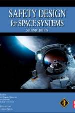 Safety Design for Space Systems af Tommaso Sgobba