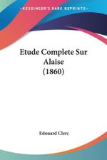 Etude Complete Sur Alaise (1860) af Edouard Clerc