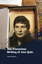 The Precarious Writing of Ann Quin af Nonia Williams