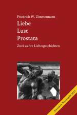 Liebe Lust Prostata af Friedrich W. Zimmermann