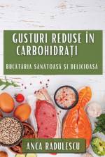 Gusturi Reduse în Carbohidra¿i af Anca Radulescu