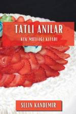 Tatl¿ An¿lar af Selin Kandemir