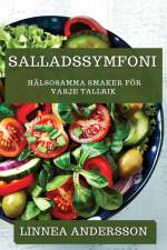 Salladssymfoni af Linnea Andersson