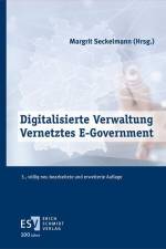 Digitalisierte Verwaltung - Vernetztes E-Government af Margrit Seckelmann