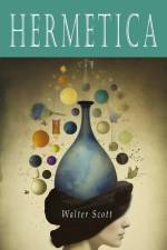 Hermetica af Walter Scott