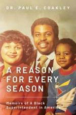 A Reason for Every Season af Paul Coakley