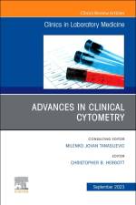 Advances in Clinical Cytometry, an Issue of the Clinics in Laboratory Medicine af Christopher B Hergott