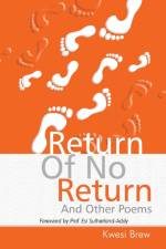 Return of no returns and other poems af Kwesi Brew