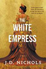 The White Empress af J. D. Nichols