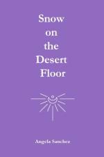 Snow on the Desert Floor af Angela Sanchez