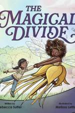 The Magical Divide af Rebecca Sutter