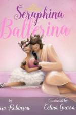 Seraphina Ballerina af Sara V. Robinson