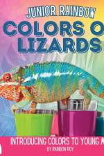 Junior Rainbow, Colors of Lizards af Rainbow Roy