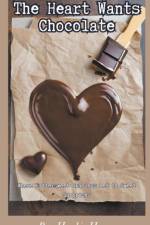 The Heart Wants Chocolate af Hadi Hans