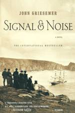 Signal & Noise af John Griesemer