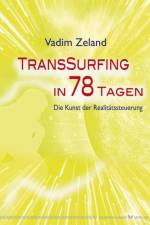 Transsurfing in 78 Tagen af Vadim Zeland