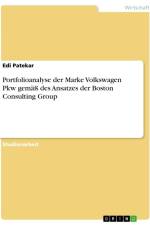 Portfolioanalyse der Marke Volkswagen Pkw gemäß des Ansatzes der Boston Consulting Group af Edi Patekar