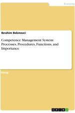 Competence Management System: Processes, Procedures, Functions, and Importance af Ibrahim Bekmezci