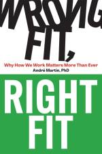 Wrong Fit, Right Fit af Andre Martin